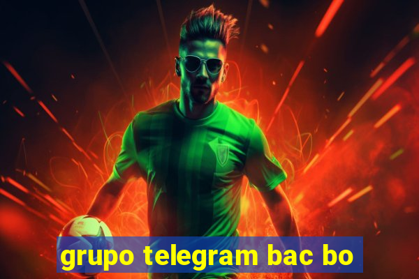 grupo telegram bac bo